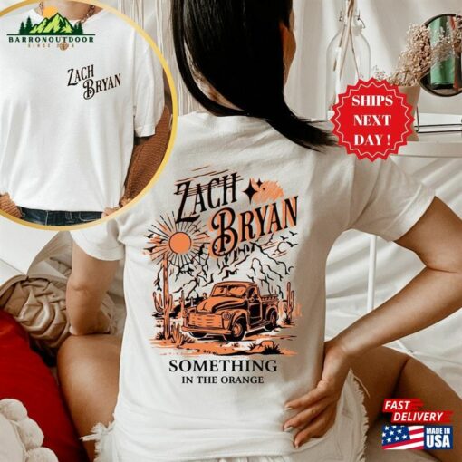 Zach Bryan Something In The Orange Front And Back Shirt Vintage Fan Gift Country Music T-Shirt Unisex Sweatshirt