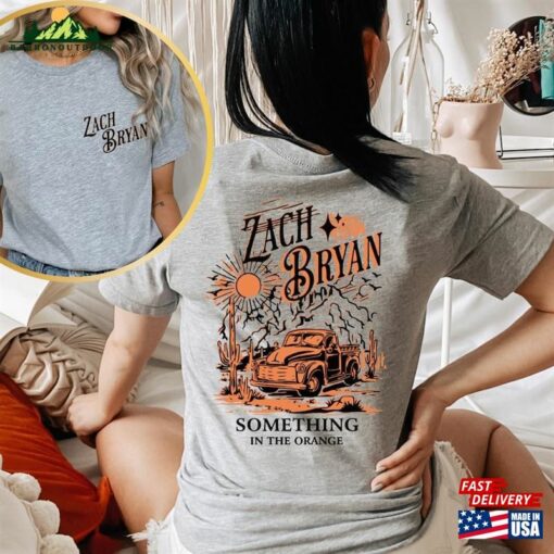 Zach Bryan Something In The Orange Front And Back Shirt Vintage Fan Gift Country Music T-Shirt Unisex Sweatshirt