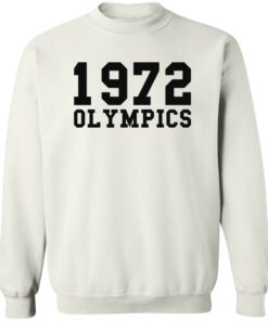 1972 olympics sweatshirt Shirt Sweatshirt Long Sleeve Hoodie Tank Mug 1972 olympics sweatshirt Shirt Sweatshirt Long Sleeve Hoodie Tank Mug