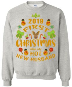2019 First Christmas With my New Husband Sweatshirt Shirt Sweatshirt Long Sleeve Hoodie Tank Mug