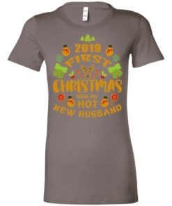 2019 First Christmas With my New Husband Women Tee Shirt Sweatshirt Long Sleeve Hoodie Tank Mug