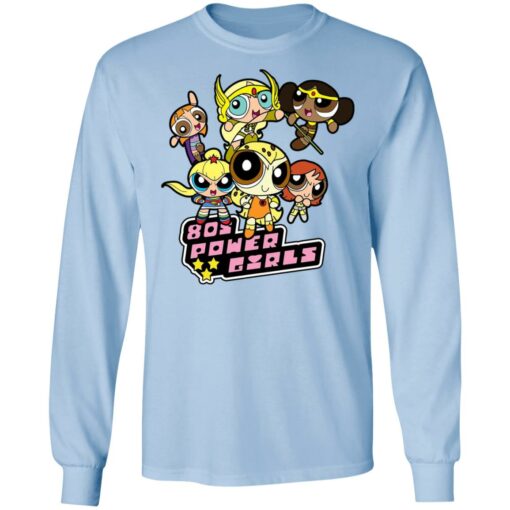 80’s Power Girls T-Shirts, Hoodies, Long Sleeve Shirt Sweatshirt Long Sleeve Hoodie Tank Mug