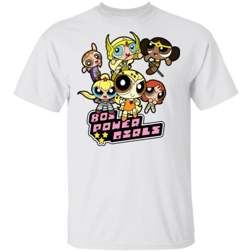 80’s Power Girls T-Shirts, Hoodies, Long Sleeve Shirt Sweatshirt Long Sleeve Hoodie Tank Mug