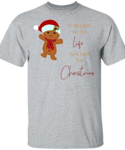 A Ginger Is For Life Not Just For Christmas Gingerbread Shirt Sweatshirt Long Sleeve Hoodie Tank Mug 3 A Ginger Is For Life Not Just For Christmas Gingerbread Shirt Sweatshirt Long Sleeve Hoodie Tank Mug 12