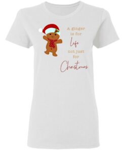 A Ginger Is For Life Not Just For Christmas Gingerbread Shirt Sweatshirt Long Sleeve Hoodie Tank Mug 5 A Ginger Is For Life Not Just For Christmas Gingerbread Shirt Sweatshirt Long Sleeve Hoodie Tank Mug 14