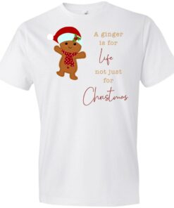 A Ginger Is For Life Not Just For Christmas Gingerbread Shirt Sweatshirt Long Sleeve Hoodie Tank Mug 8 A Ginger Is For Life Not Just For Christmas Gingerbread Shirt Sweatshirt Long Sleeve Hoodie Tank Mug 3