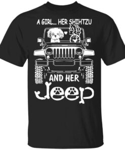 A Girl Her Shih Tzu And Her Jeep T-Shirts, Hoodies, Long Sleeve Shirt Sweatshirt Long Sleeve Hoodie Tank Mug
