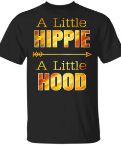 A Little Hippie A Little Hood T-Shirts, Hoodies Shirt Sweatshirt Long Sleeve Hoodie Tank Mug
