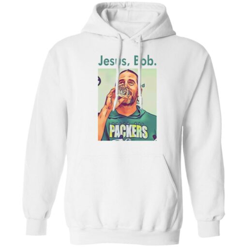 Aaron Jesus bob shirt Shirt Sweatshirt Long Sleeve Hoodie Tank Mug