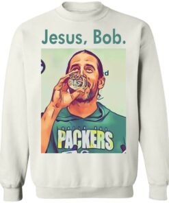 Aaron Jesus bob shirt Shirt Sweatshirt Long Sleeve Hoodie Tank Mug 3 Aaron Jesus bob shirt Shirt Sweatshirt Long Sleeve Hoodie Tank Mug 4