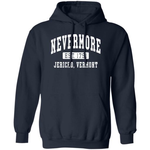 Addams Nevermore est 1791 Jericho Vermont shirt Shirt Sweatshirt Long Sleeve Hoodie Tank Mug