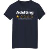 Adulting 1 star would not recommend shirt Shirt Sweatshirt Long Sleeve Hoodie Tank Mug