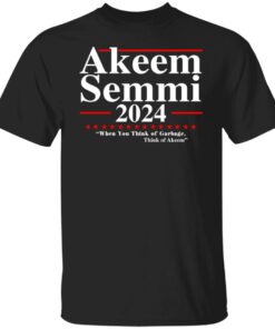 Akeem Semmi 2024 when you think of garbage think of Akeem shirt Shirt Sweatshirt Long Sleeve Hoodie Tank Mug
