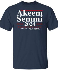 Akeem Semmi 2024 when you think of garbage think of Akeem shirt Shirt Sweatshirt Long Sleeve Hoodie Tank Mug