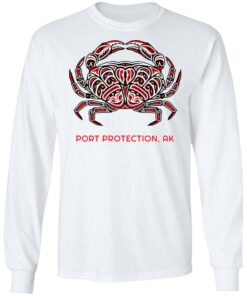 Alaska Dungeness crab port protection shirt Shirt Sweatshirt Long Sleeve Hoodie Tank Mug