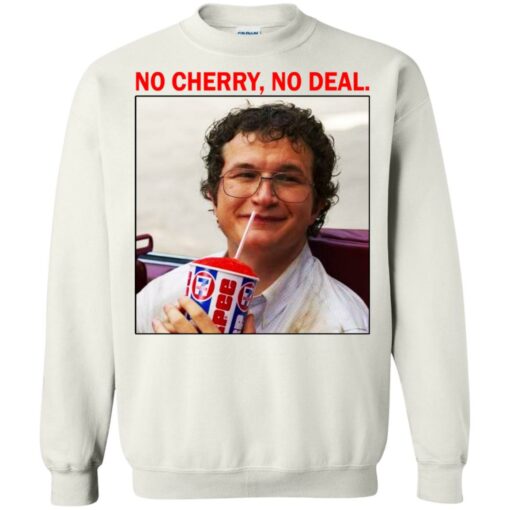 Alexei No Cherry No deal shirt Shirt Sweatshirt Long Sleeve Hoodie Tank Mug