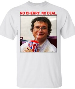 Alexei No Cherry No deal shirt Shirt Sweatshirt Long Sleeve Hoodie Tank Mug 6 Alexei No Cherry No deal shirt Shirt Sweatshirt Long Sleeve Hoodie Tank Mug 6