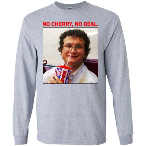 Alexei No Cherry No deal shirt Shirt Sweatshirt Long Sleeve Hoodie Tank Mug