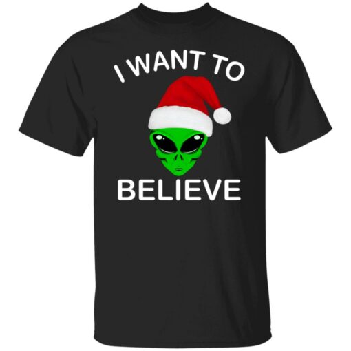 Alien I Want To Believe Shirt Sweatshirt Long Sleeve Hoodie Tank Mug