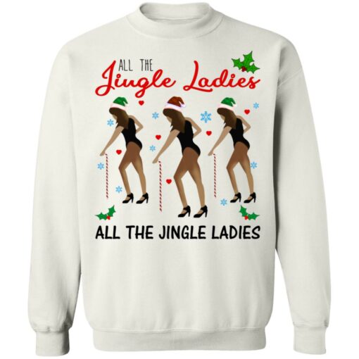 All The Jingle Ladies Shirt Shirt Sweatshirt Long Sleeve Hoodie Tank Mug