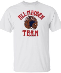 All madden sweatshirt Shirt Sweatshirt Long Sleeve Hoodie Tank Mug 3 All madden sweatshirt Shirt Sweatshirt Long Sleeve Hoodie Tank Mug 4