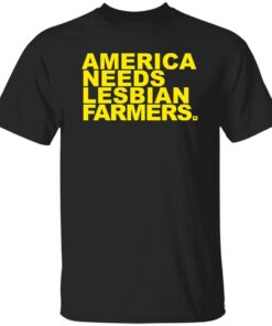 America needs lesbian farmers shirt Shirt Sweatshirt Long Sleeve Hoodie Tank Mug