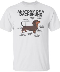 Anatomy of a dachshund shirt Shirt Sweatshirt Long Sleeve Hoodie Tank Mug Anatomy of a dachshund shirt Shirt Sweatshirt Long Sleeve Hoodie Tank Mug