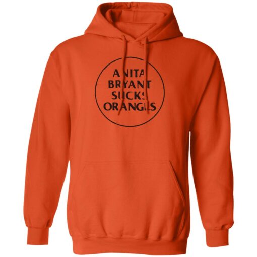 Anita Bryant Sucks Oranges Shirt Shirt Sweatshirt Long Sleeve Hoodie Tank Mug