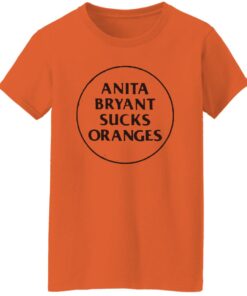 Anita Bryant Sucks Oranges Shirt Shirt Sweatshirt Long Sleeve Hoodie Tank Mug 3 Anita Bryant Sucks Oranges Shirt Shirt Sweatshirt Long Sleeve Hoodie Tank Mug 4