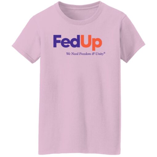 Anne Hathaway Fed up we need freedom and unity shirt Shirt Sweatshirt Long Sleeve Hoodie Tank Mug