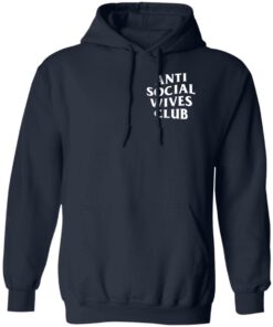 Anti social wives club sweatshirt Shirt Sweatshirt Long Sleeve Hoodie Tank Mug