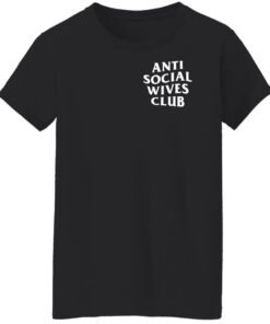 Anti social wives club sweatshirt Shirt Sweatshirt Long Sleeve Hoodie Tank Mug 5 Anti social wives club sweatshirt Shirt Sweatshirt Long Sleeve Hoodie Tank Mug 6