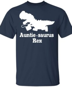 Auntie Saurus Rex Dinosaur T-Shirts, Hoodies Shirt Sweatshirt Long Sleeve Hoodie Tank Mug