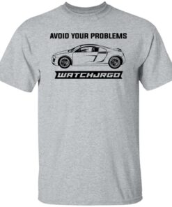 Avoid Your Problems Shirts, Hoodies, Long Sleeve Shirt Sweatshirt Long Sleeve Hoodie Tank Mug 2 Avoid Your Problems Shirts Hoodies Long Sleeve Shirt Sweatshirt Long Sleeve Hoodie Tank Mug 2