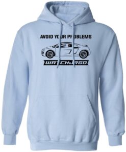 Avoid Your Problems Shirts, Hoodies, Long Sleeve Shirt Sweatshirt Long Sleeve Hoodie Tank Mug 8 Avoid Your Problems Shirts Hoodies Long Sleeve Shirt Sweatshirt Long Sleeve Hoodie Tank Mug 8