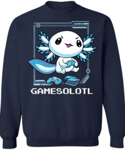 Axolotl gamesolotl shirt Shirt Sweatshirt Long Sleeve Hoodie Tank Mug
