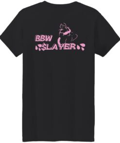 BBW Slayer shirt Shirt Sweatshirt Long Sleeve Hoodie Tank Mug 5 BBW Slayer shirt Shirt Sweatshirt Long Sleeve Hoodie Tank Mug 6