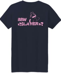 BBW Slayer shirt Shirt Sweatshirt Long Sleeve Hoodie Tank Mug 6 BBW Slayer shirt Shirt Sweatshirt Long Sleeve Hoodie Tank Mug 7