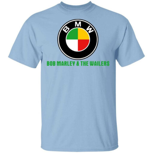 BMW Bob Marley & The Wailers T-Shirts, Hoodies, Long Sleeve Shirt Sweatshirt Long Sleeve Hoodie Tank Mug