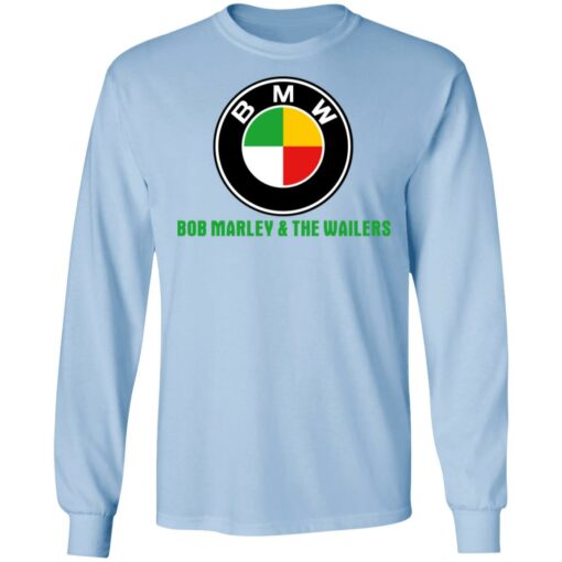 BMW Bob Marley & The Wailers T-Shirts, Hoodies, Long Sleeve Shirt Sweatshirt Long Sleeve Hoodie Tank Mug