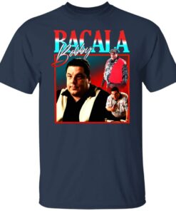 Bacala bobby shirt Shirt Sweatshirt Long Sleeve Hoodie Tank Mug 5 Bacala bobby shirt Shirt Sweatshirt Long Sleeve Hoodie Tank Mug 6