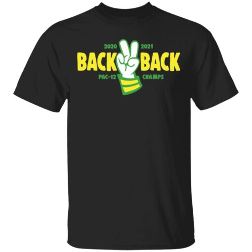 Back back pac 12 champs shirt Shirt Sweatshirt Long Sleeve Hoodie Tank Mug