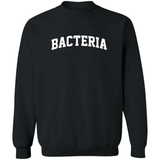 Bacteria sweatshirt Shirt Sweatshirt Long Sleeve Hoodie Tank Mug