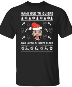 Bad Bunny Aqui Llego Tu Santa Claus Christmas sweater Shirt Sweatshirt Long Sleeve Hoodie Tank Mug