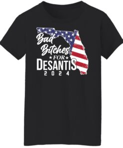 Bad bitches for desantis 2024 shirt Shirt Sweatshirt Long Sleeve Hoodie Tank Mug 6 Bad bitches for desantis 2024 shirt Shirt Sweatshirt Long Sleeve Hoodie Tank Mug 7