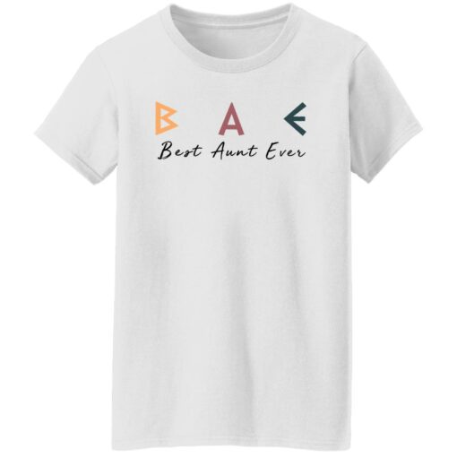 Bae Best Aunt Ever Shirt Shirt Sweatshirt Long Sleeve Hoodie Tank Mug