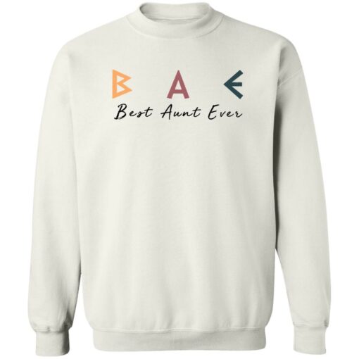 Bae Best Aunt Ever Shirt Shirt Sweatshirt Long Sleeve Hoodie Tank Mug