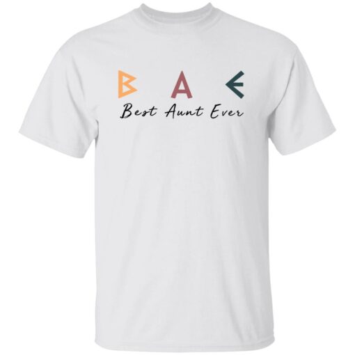 Bae Best Aunt Ever Shirt Shirt Sweatshirt Long Sleeve Hoodie Tank Mug