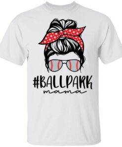 Ballpark Mama baseball shirt Shirt Sweatshirt Long Sleeve Hoodie Tank Mug Ballpark Mama baseball shirt Shirt Sweatshirt Long Sleeve Hoodie Tank Mug