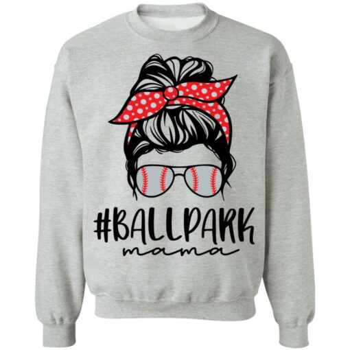 Ballpark Mama baseball shirt Shirt Sweatshirt Long Sleeve Hoodie Tank Mug